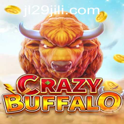 Discover the Thrills of CRAZYBUFFALO: Your Ultimate Guide to JL29