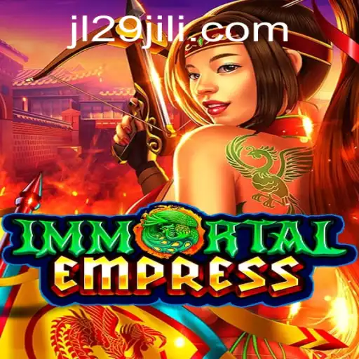 ImmortalEmpress: The New Gaming Sensation Captivating the World
